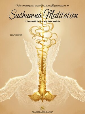 cover image of Neurobiological and Fascial Implications of Sushumna Meditation